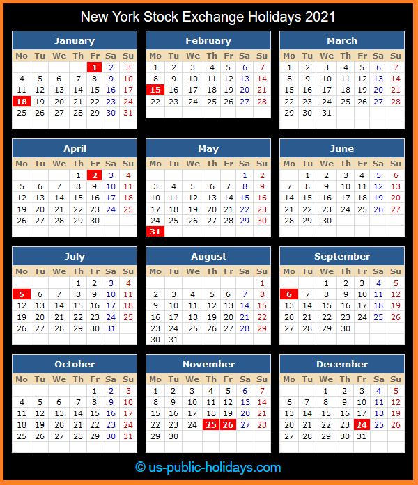 Nyse Calendar 2022 New York Stock Exchange Holidays 2021